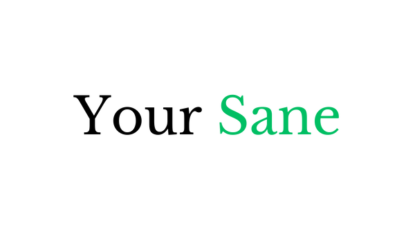 Your Sane